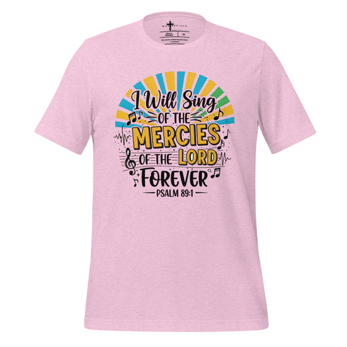 I will sing Psalm 89:1 Christian T-Shirt